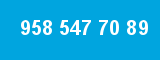 958 547 70 89 958 547 70 89
